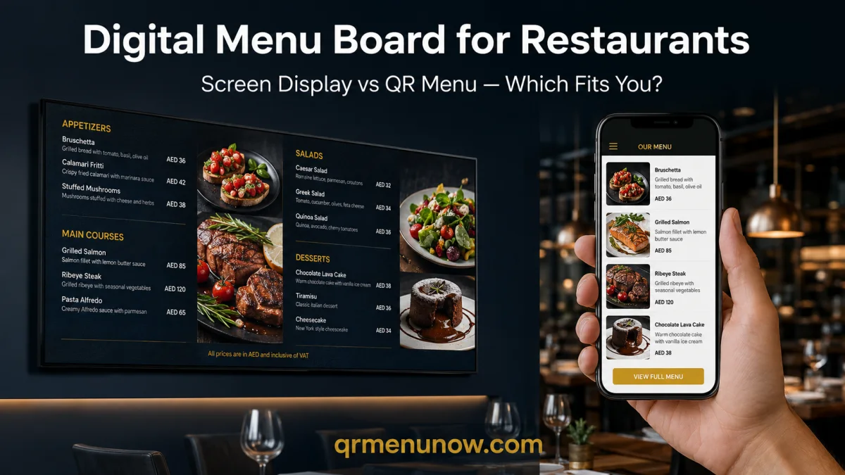 Digital menu board for restaurants — screen display vs QR code menu comparison